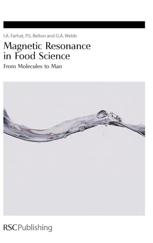Magnetic Resonance in Food Science : From Molecules to Man