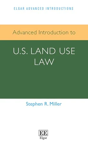 Advanced Introduction to U.S. Land Use Law