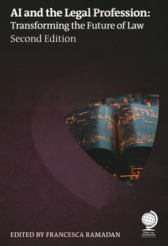 AI and the Legal Profession, Second Edition : Transforming the Future of Law