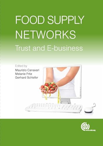 Food Supply Networks : Trust and E-business
