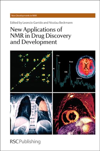 New Applications of NMR in Drug Discovery and Development : Volume 2