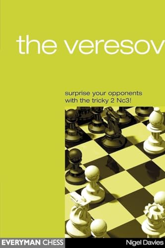 The Veresov: Surprise Your Opponents with the Tricky 2 Nc3