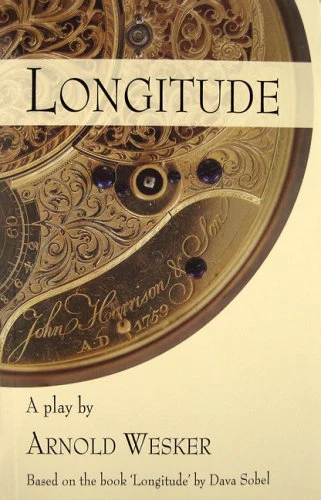 Longitude : The Play - Based on the Book "Longitude" by Dava Sobel