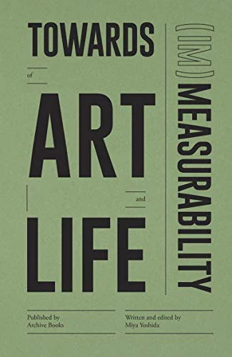 Towards (Im)Measurability of Life and Art