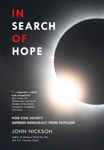 In Search Of Hope : How Civil Society Defends Democracy from Populism