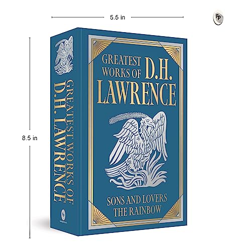 Greatest Works of D.H. Lawrence (Sons and Lovers, The Rainbow) (Deluxe Hardbound Edition)