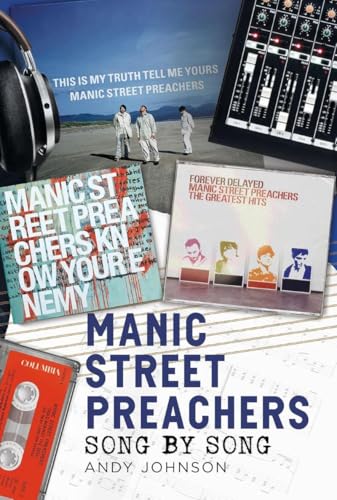 Manic Street Preachers : Song by Song