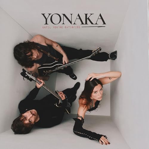Yonaka - Until You're Satisfied [VINYL]