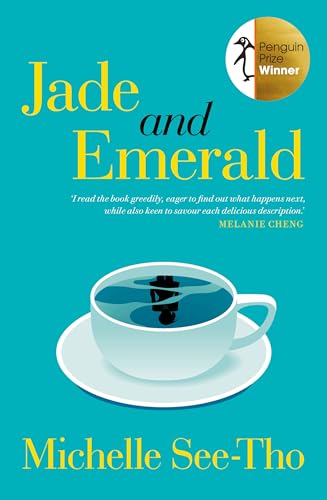Jade and Emerald : Winner of the 2023 Penguin Literary Prize