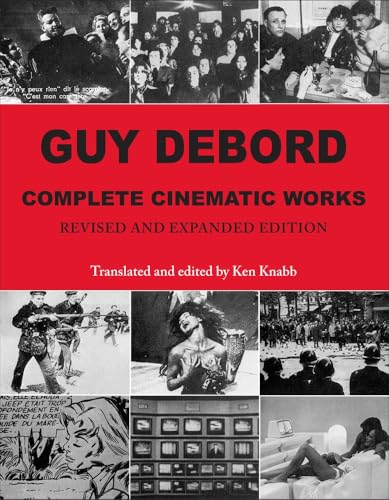 Guy Debord : Complete Cinematic Works