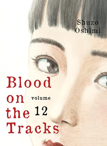 Blood On Tracks Gn Vol 12 (Mr) (C: 1-1-1)