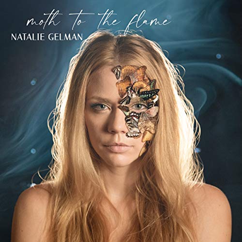 GELMAN NATALIE - MOTH TO THE FLAME [CD]