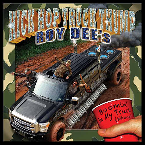 DEE ROY - HICK HOP TRUCK THUMP [CD]