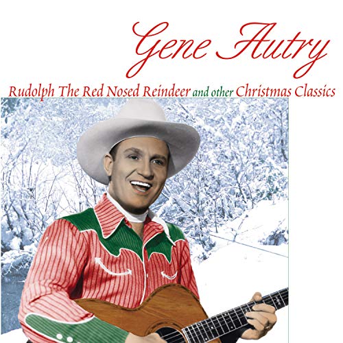 AUTRY GENE - RUDOLPH RED NOSED REINDEER OTH [CD]