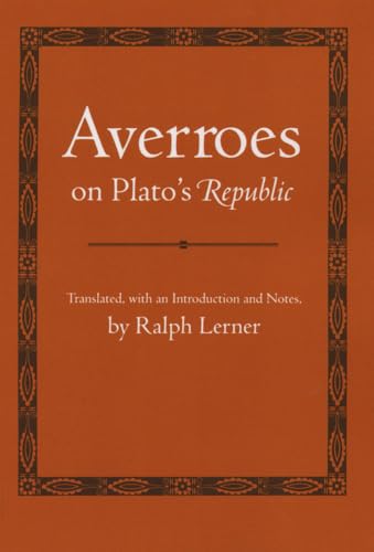 Averroes on Platos "Republic"