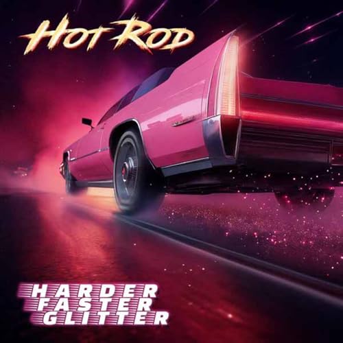 Hot Rod - Harder Faster Glitter [CD]