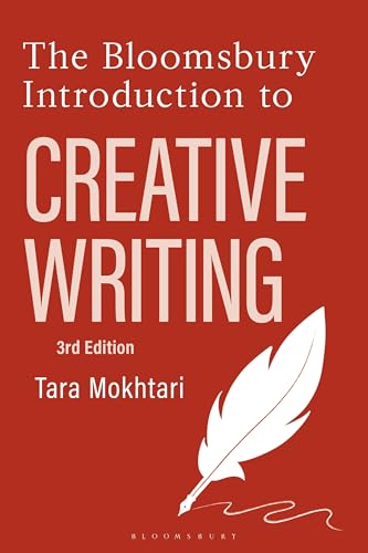 The Bloomsbury Introduction to Creative Writing [Paperback] [2026] Mokhtari, Tara
