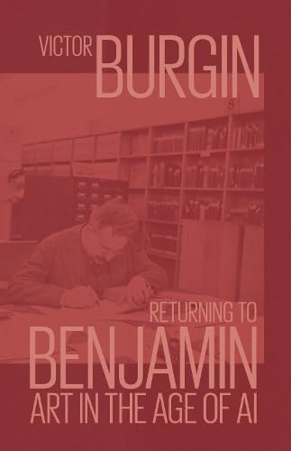 Returning to Benjamin Art in the Age of AI