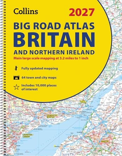 Collins Big Road Atlas Britain and Northern Ireland 2027 (A3 Spiral): Clear, easy-to-read mapping (Collins Road Atlas) [Spiral-bound] [2026] Collins Maps