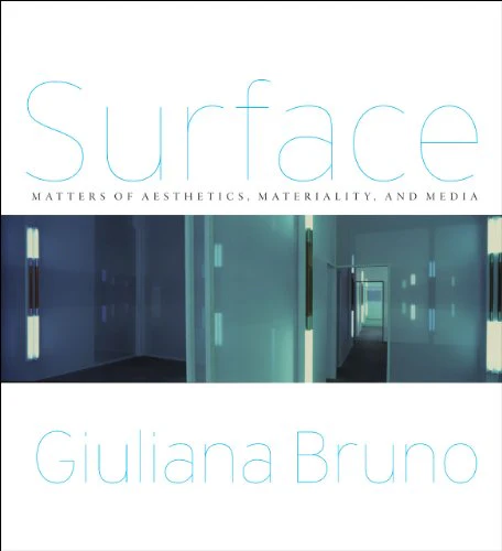 Surface: Matters of Aesthetics