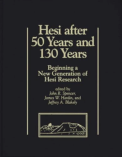 Hesi after 50 Years and 130 Years: Beginning a New Generation of Hesi Research