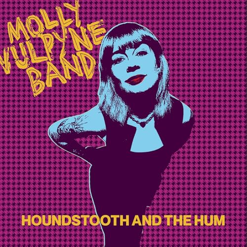Molly Vulpyne Band - Houndstooth And The Hum (pink [VINYL]