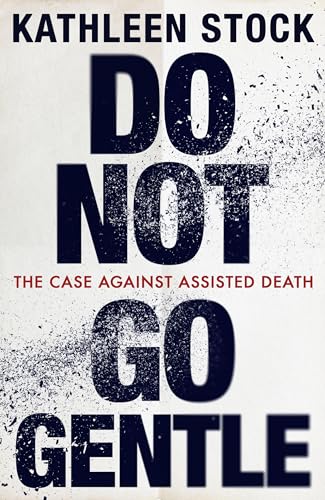 Do Not Go Gentle
