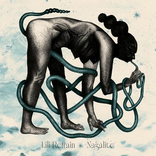 Lili Refrain - Nagalite [CD]