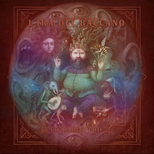Lira Del Baccano - The Praise Of Folly [CD]