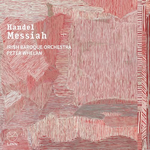 Irish Baroque Orchestra; Peter - Handel Messiah [CD]