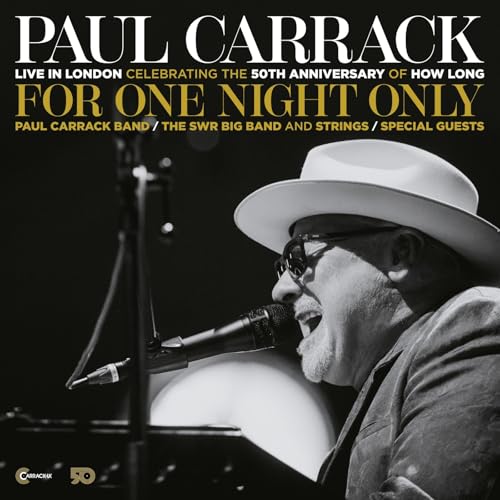 Paul Carrack - For One Night Only - Live In London [CD]