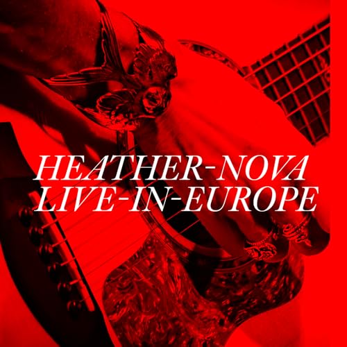 Heather Nova - Live In Europe [CD]