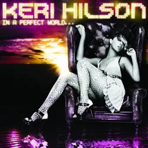 Keri Hilson - In A Perfect World... [CD]