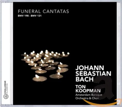 Koopman Ton - J. S. Bach: Funeral Cantatas BWV 131 & 198 [CD]