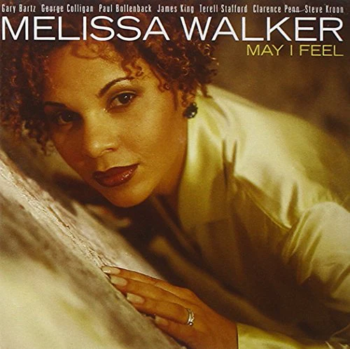 Melissa Walker - May I Feel [CD]