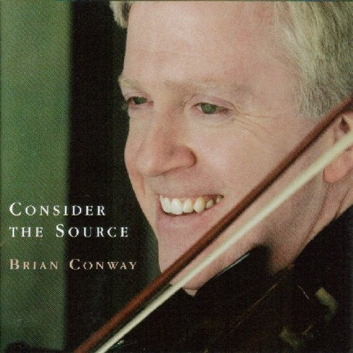 Brian Conway - Consider The Source [CD]