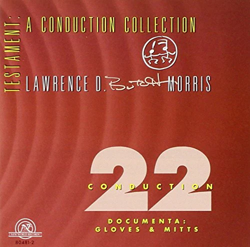 Morris: Conduction 22  Documen - Morris: Conduction 22, Documenta: Gloves & Mitts [CD]