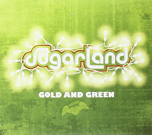 Sugarland - Gold and Green [CD]