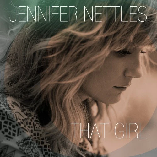 Nettles,jennifer - That Girl [CD]