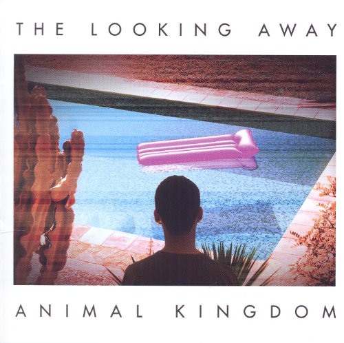 Animal Kingdom - The Looking Away [CD]