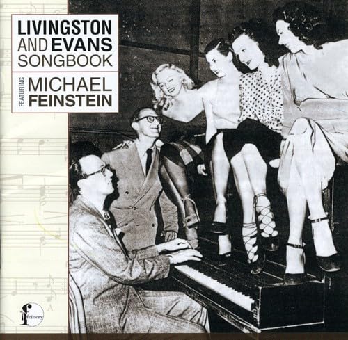 Michael Feinstein - Livingston & Evans Songbook [CD]