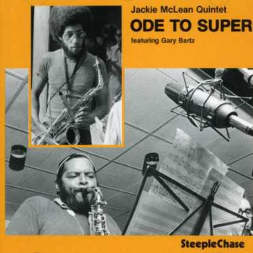Jackie McLean Quintet - Ode to Super [CD]