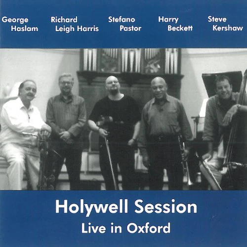 George Haslam  Richard Leigh H - Holywell Session - Live in Oxford [CD]