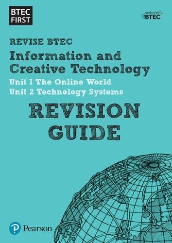 Pearson REVISE BTEC First in I&CT Revision Guide: for home learning, 2022 and 2023 assessments and exams (BTEC First IT)