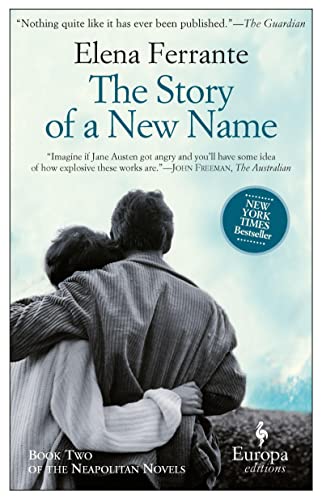 The Story of a New Name: My Brilliant Friend Book 2: Youth: 02 (Neapolitan Quartet, 2)