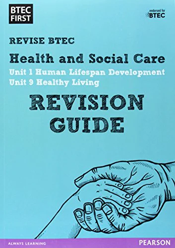 Pearson REVISE BTEC First in Health and Social Care Revision Guide: for home learning, 2022 and 2023 assessments and exams (BTEC First Health & Social Care)