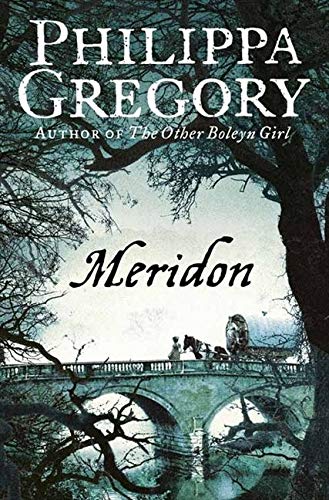 Meridon (The Wideacre Trilogy: Book 3)