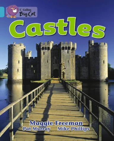 Castles: A non-fiction book packed full of information about castles. (Collins Big Cat): Band 07/Turquoise