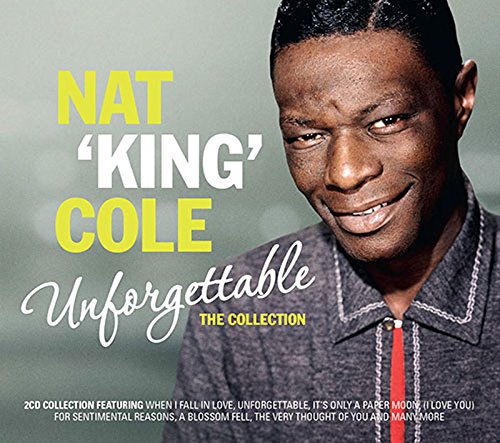 Nat King Cole - Unforgettable: The Collection [CD]