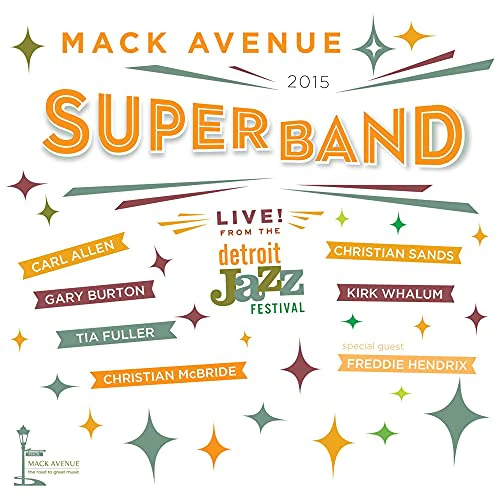 Mack Avenue SuperBand - Live From The Detroit Jazz Festival - 2015 [CD]